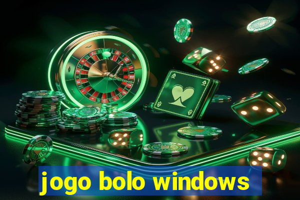 jogo bolo windows